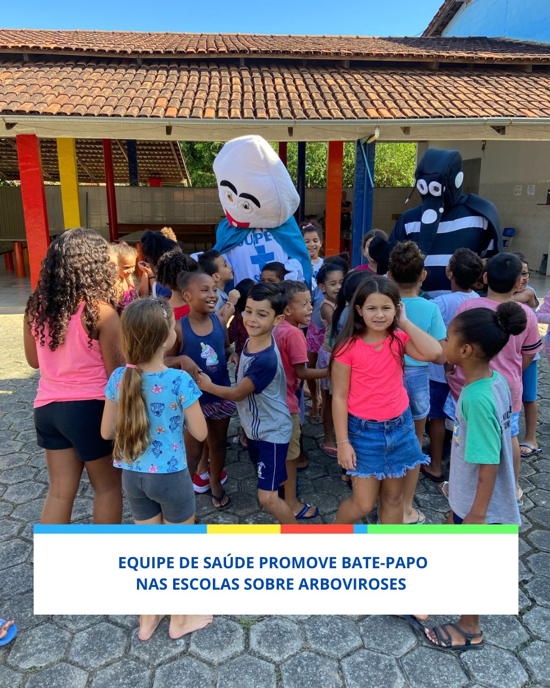 Campanha de Combate às Arboviroses nas Escolas!